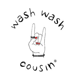 Wash Wash Cousin