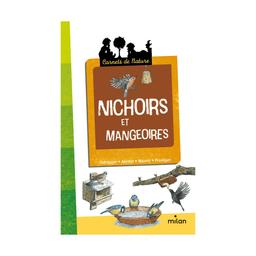 carnet de nature : Nichoirs et mangeoires