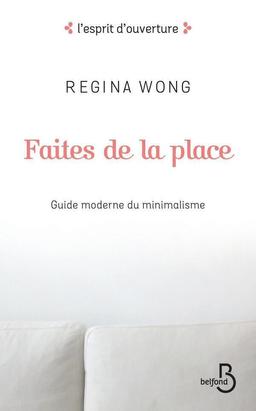 Livre  Faites de la place - Wong Regina