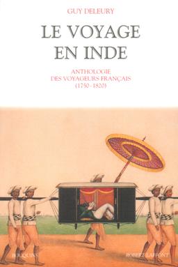 Livre Le voyage en Inde - Deleury Guy