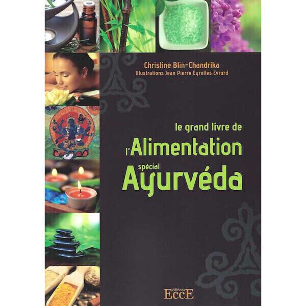 Livre "Le grand livre de l'alimentation - spécial Ayurvéda"