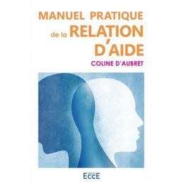 Livre" Manuel pratique de la Relation d'Aide" Coline d'Aubret