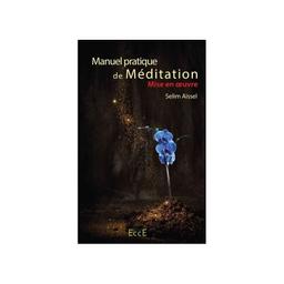 Livre "Manuel Pratique de Méditation", Selim Aïssel