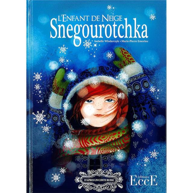 Livre  "Snegourotchka - L'enfant de neige"