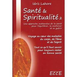 Livre "Santé et Spiritualité Tome 2" , Idris Lahore