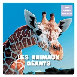 Les animaux géants - Auzou