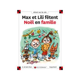 Max et Lili fêtent Noël en famille - Les Editions Calligram