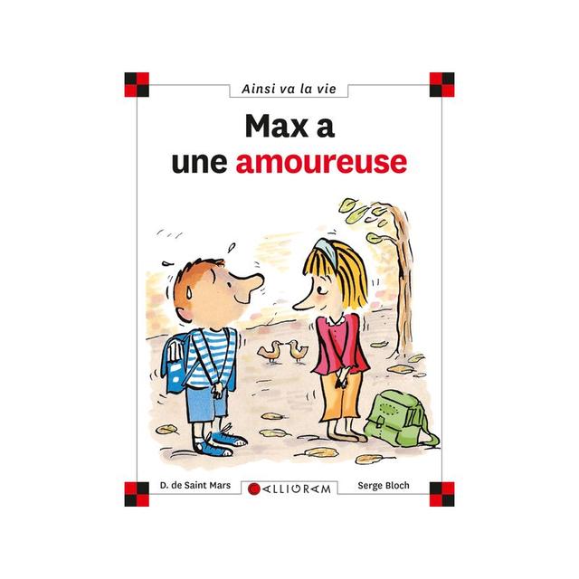 Max a une amoureuse - Les Editions Calligram