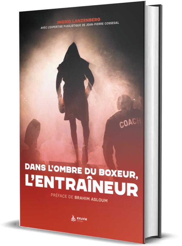 Dans l'ombre du boxeur, l'entraîneur