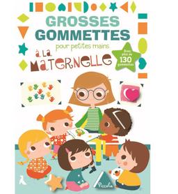 Grosses gommettes A la maternelle