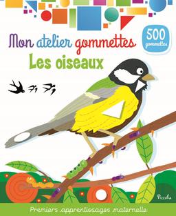 Mon atelier gommettes Les oiseaux