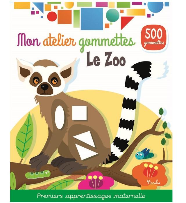 Mon atelier gommettes Le zoo