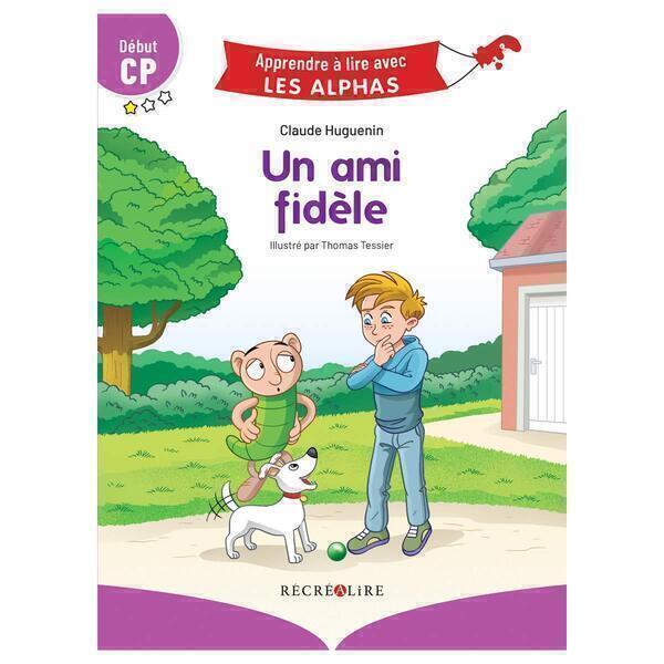 Un ami fidèle méthode Les Alphas- Dès 5 ans