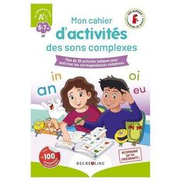 Mon cahier d'activités des sons complexes - Dès 6 ans