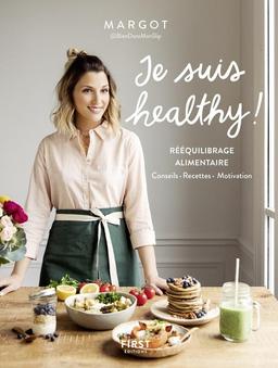 Livre  Je suis healthy ! - Margot Margot