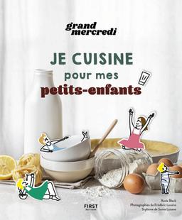 Livre  Je cuisine pour mes petits-enfants - Grand mercredi