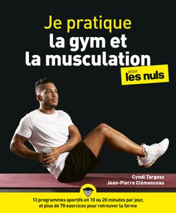 Livre  Je pratique la gym et la musculation Pour les Nuls - Coll