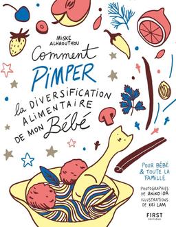 Livre  Comment pimper la diversification alimentaire de mon bébé