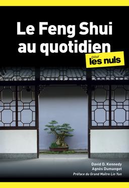 Livre - Le Feng shui au quotidien poche pour les Nuls, 2e éd.