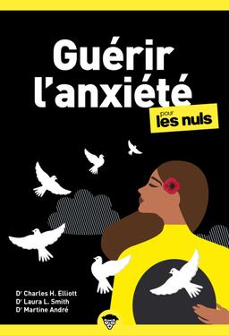 Livre - Guérir l'anxiété pour les Nuls, poche, 3e éd