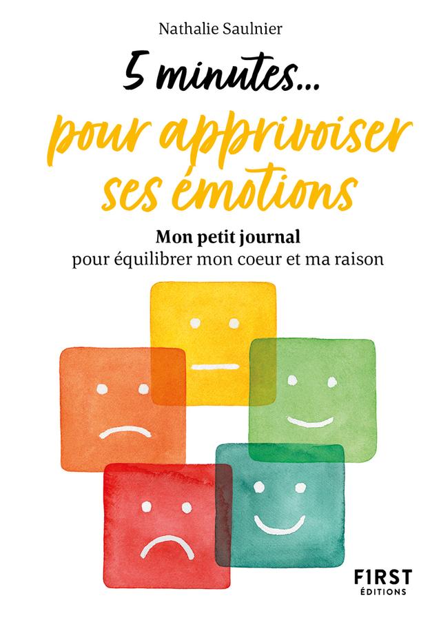 Livre  Petit livre - 5 minutes... pour apprivoiser ses émotions