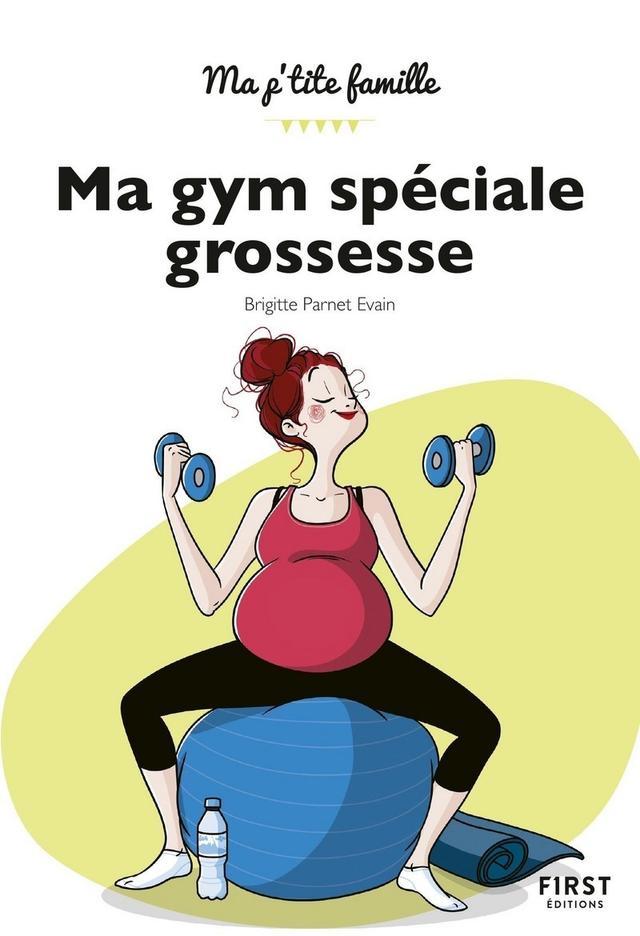 Livre  Ma gym spéciale grossesse - Parnet Evain Brigitte