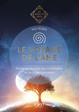 Livre  Le Voyage de l'Âme - Les Guides de l'éveil - Robin Mily