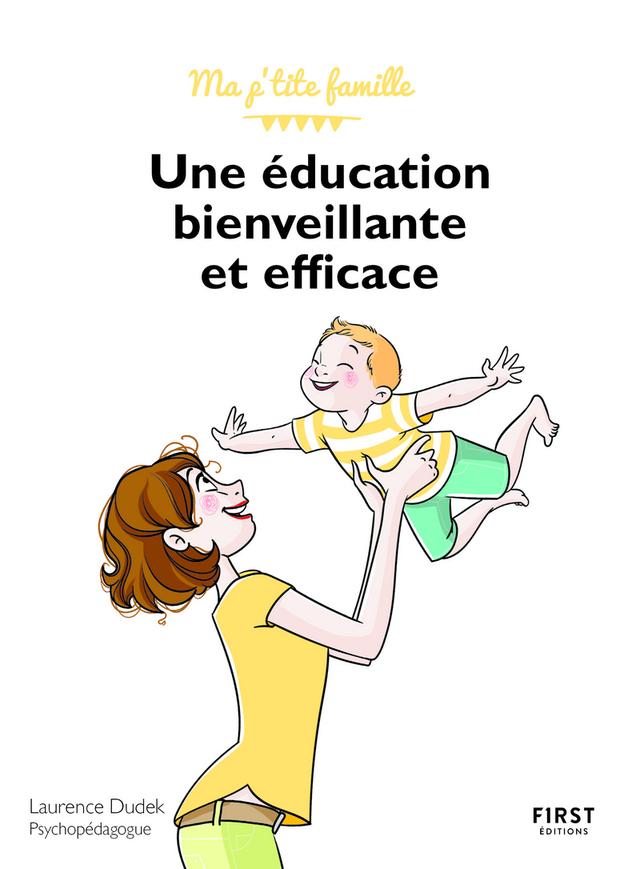 Livre  Une éducation bienveillante et efficace !, 2ème édition