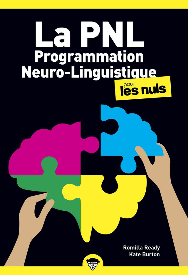 La Programmation Neuro Linguistique Poche pour les Nuls, 2e éd