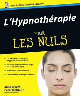 Livre  L'hypnothérapie Pour les nuls - Bryant Mike/Mabbutt Peter