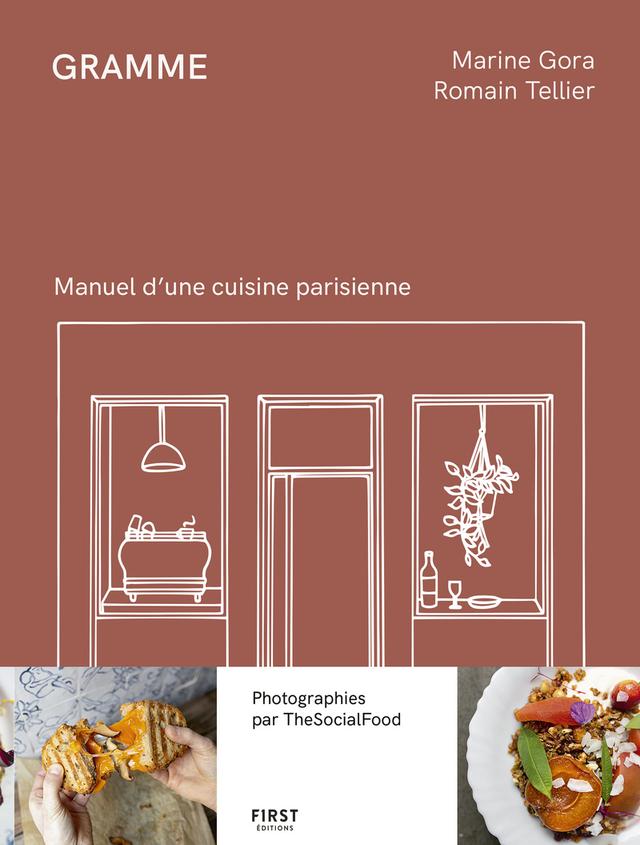 Gramme - Manuel d'une cuisine parisienne