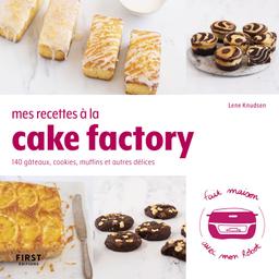 es recettes au cake factory - 140 gâteaux, cookies, muffins et a