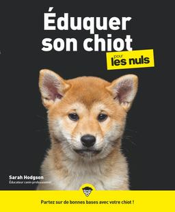 Livre  Éduquer son chiot pour les Nuls - Hodgson Sarah