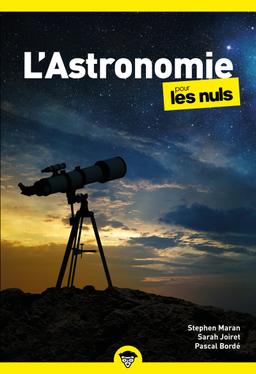 L'Astronomie pour les Nuls, poche, 2e éd - Maran/Joiret/Bordé