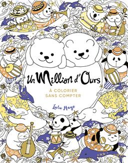 Livre  Un Million d'Ours à colorier sans compter - Mayo Lulu