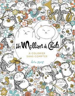 Livre  Un Million de Chats à colorier sans compter - Mayo Lulu