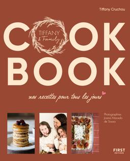 Livre  Le cook book de Tiffany & Family - Tiffany family