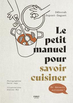 Le petit manuel pour savoir cuisiner - Dupont-Daguet