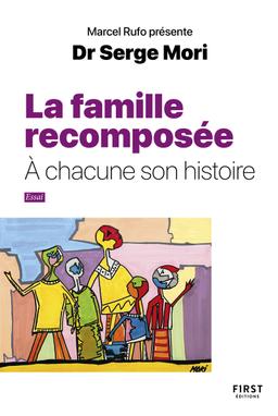 Livre - La famille recomposée - Dr Serge Mori