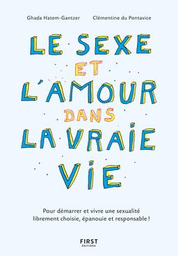 Livre - Le sexe et l'amour dans la vraie vie, 2e éd