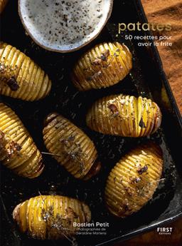 Livre  Patates - 50 recettes pour avoir la frite - Petit Bastien