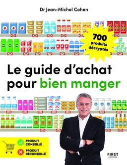 Livre Le Guide d'achat pour bien manger - Cohen Jean-Michel