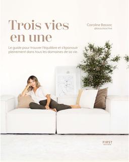 Livre Trois vies en une - Bassac Caroline