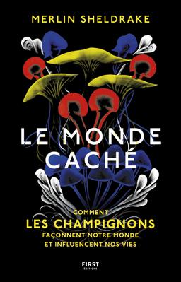 Livre Le Monde caché - Sheldrake Merlin