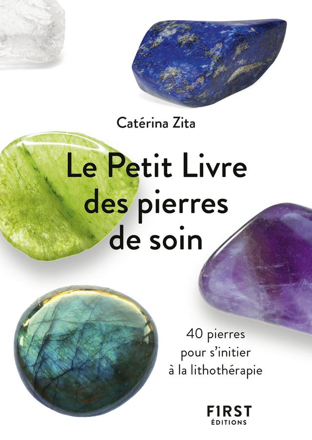 Livre Le Petit Livre de - Pierres de soin - Zita Catérina