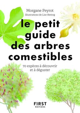 Livre  Petit guide des arbres comestibles - Peyrot Morgane