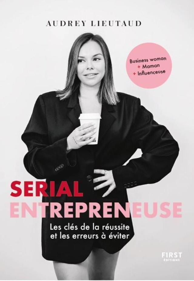 Livre  Serial entrepreneuse - Lieutaud Audrey