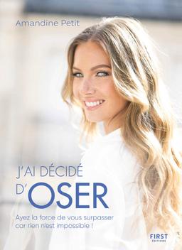 Livre  J   ai décidé d   oser - Petit Amandine