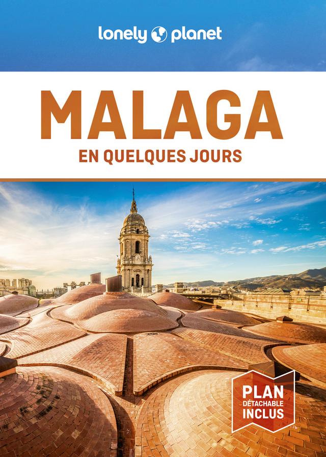 Livre  Malaga En quelques jours 1ed - Lonely Planet