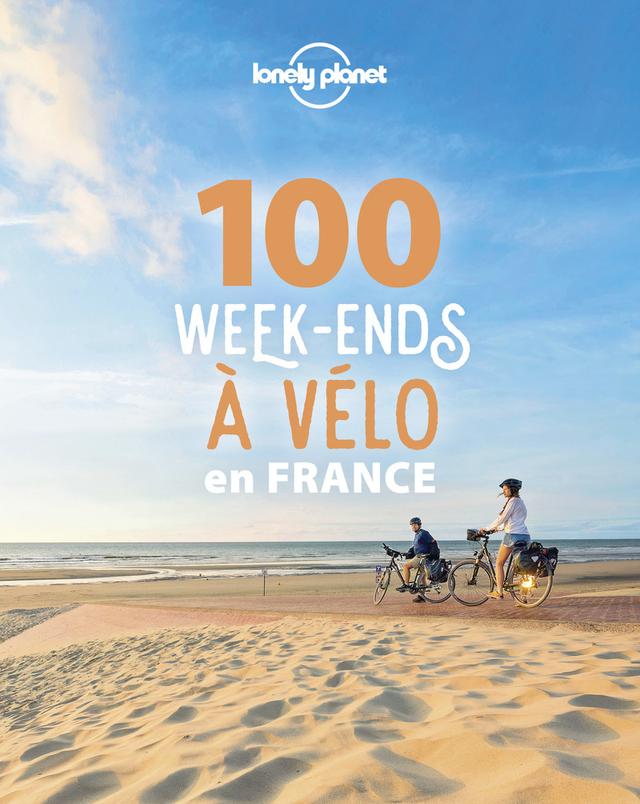 Livre  100 week-ends à vélo en France - Lonely planet fr